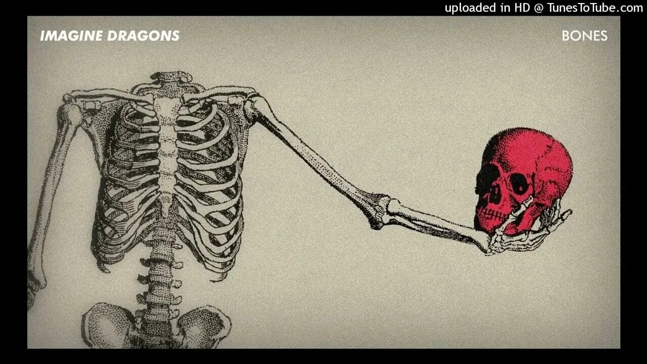 Имагине бонес. Имеджин Драгонс бонс. Имеджин Драгонс Bones. Imagine Dragons Bones обложка. Le bones