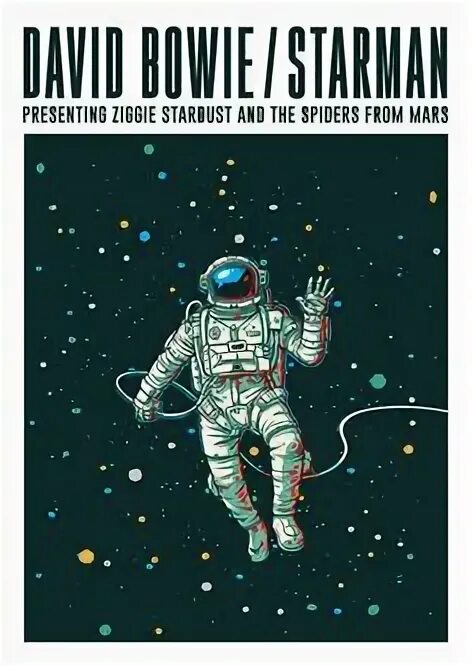 Stardust Band. Starman waiting in the Sky. This is Starman waiting in the Sky. Spiders from Mars Band. Starman waiting in the