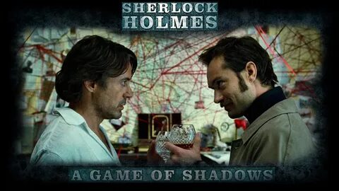 Sherlock game of shadows