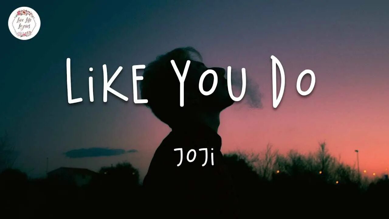 Joji like you do. Joji Lyrics. Love me like you do Joji. Like you.