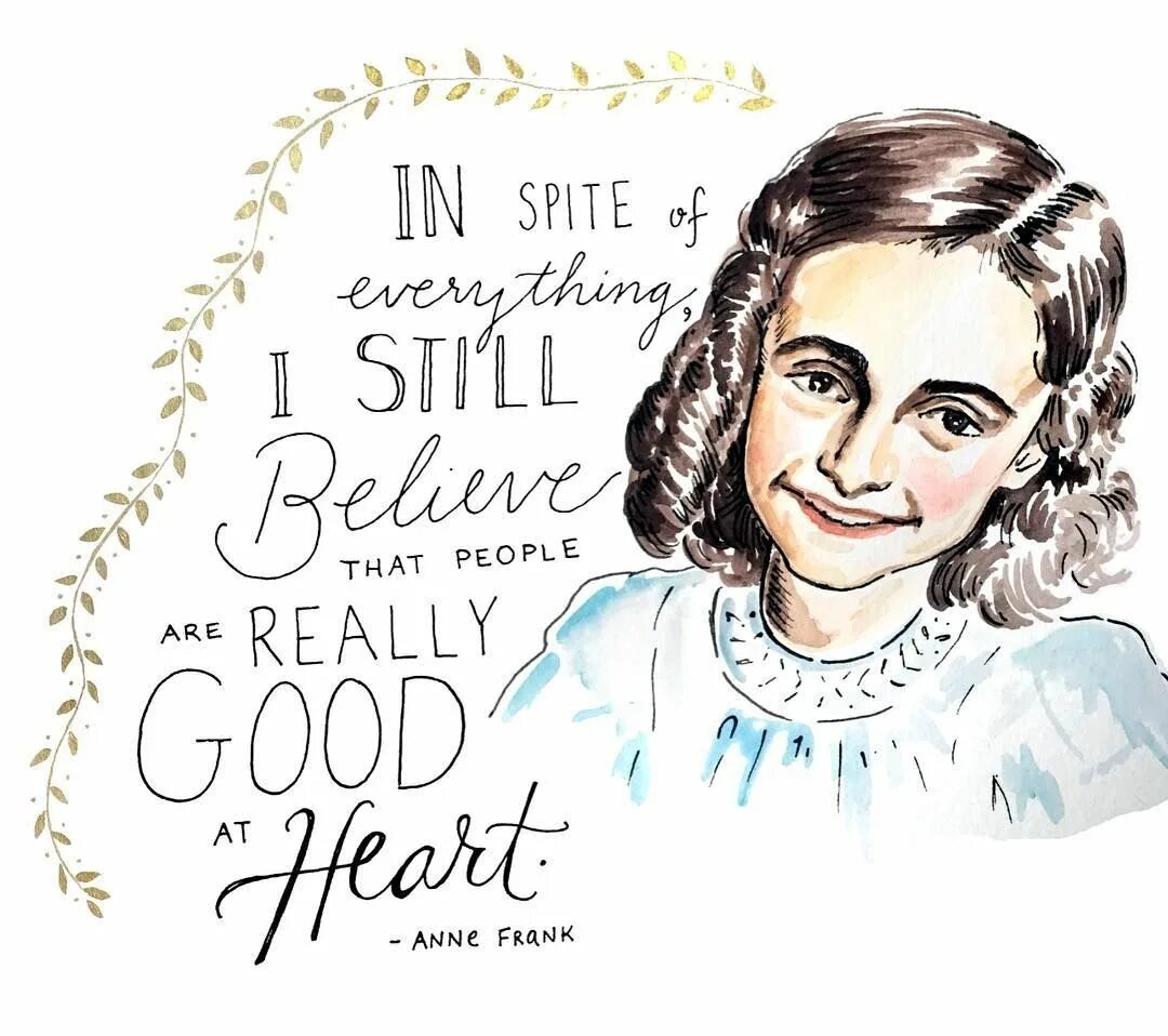 Дневник Анны Франк. Anne Frank quotes.