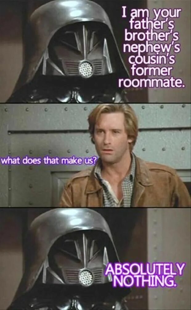 What your father do. Космические яйца. Spaceballs. I am your father.