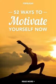Motivate yourself