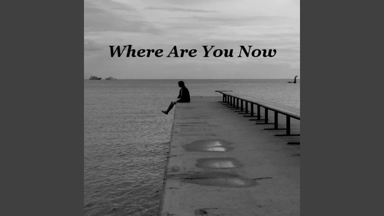 And are you now. Where are you now. where are you картинка. where are you обложка. надпись where.