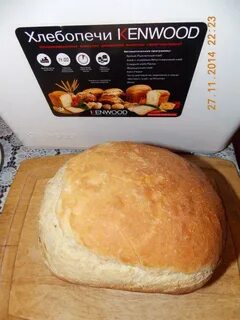 Kenwood рецепт хлеба