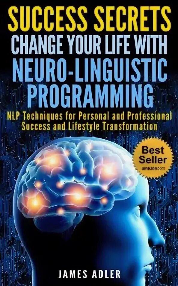 Нейролингвистическое программирование книга. NLP. Neuro Linguistic Programming. Книги про Нейро тренинг.