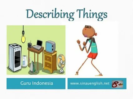 Describing things
