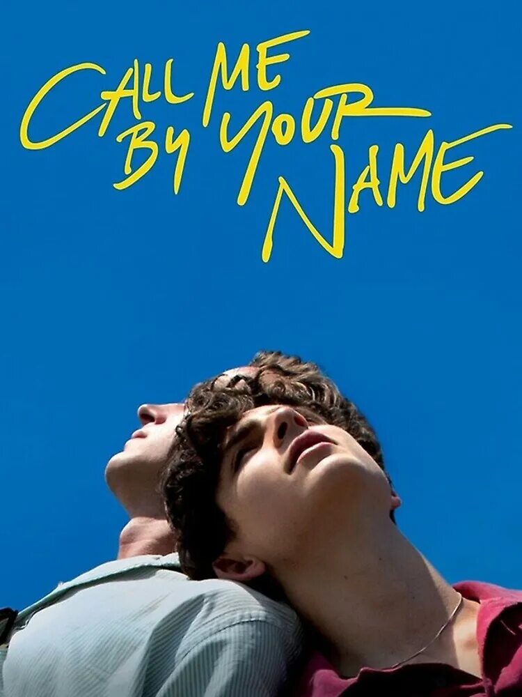 Call me fantastic. Элио и оливер. Call me by your name. Тимоти шаламе call me by your name. Зови меня своим именем (2017).