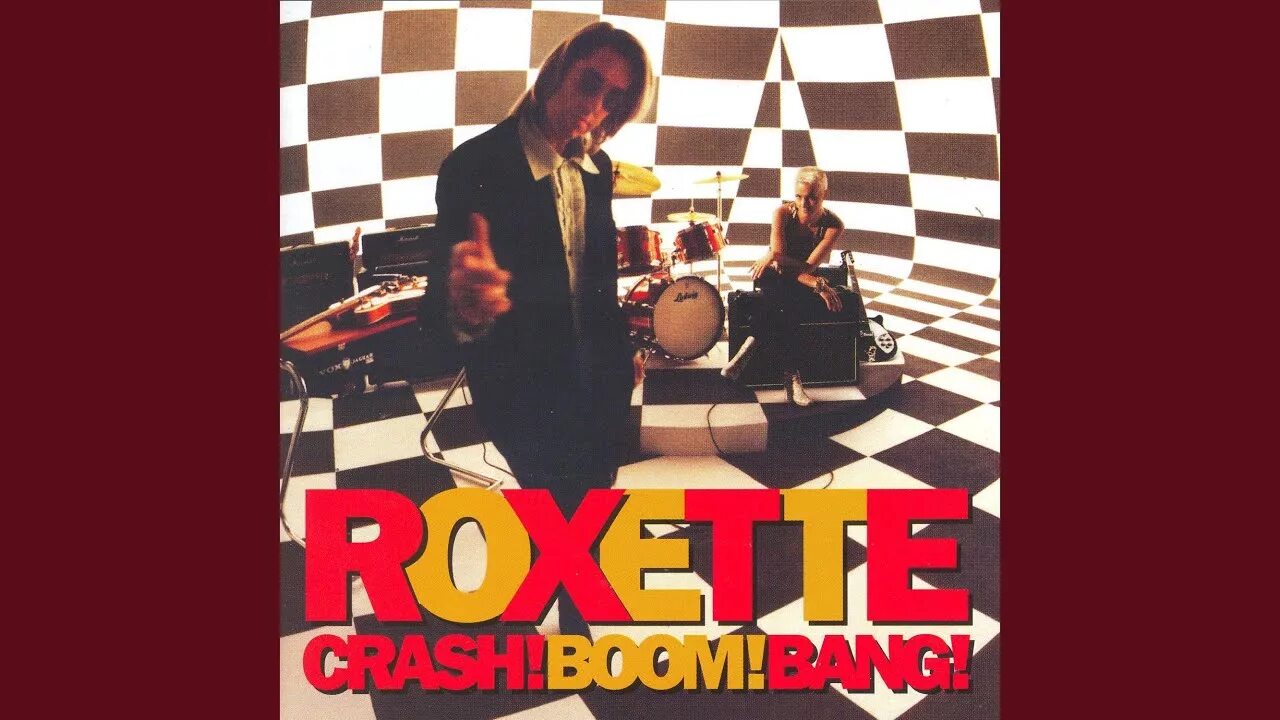 Roxette bang bang. Roxette - crash! Boom! Bang! (1994). Roxette crash Boom Bang альбом. Crash Boom Bang!. Crash! Boom! Bang! Обложка.