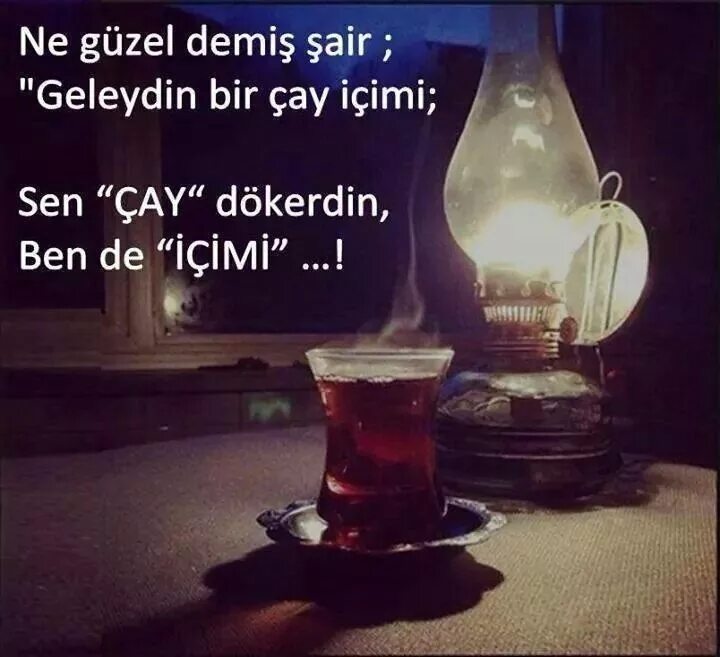 Gel bana. Şemkir cay Evi. Demle.