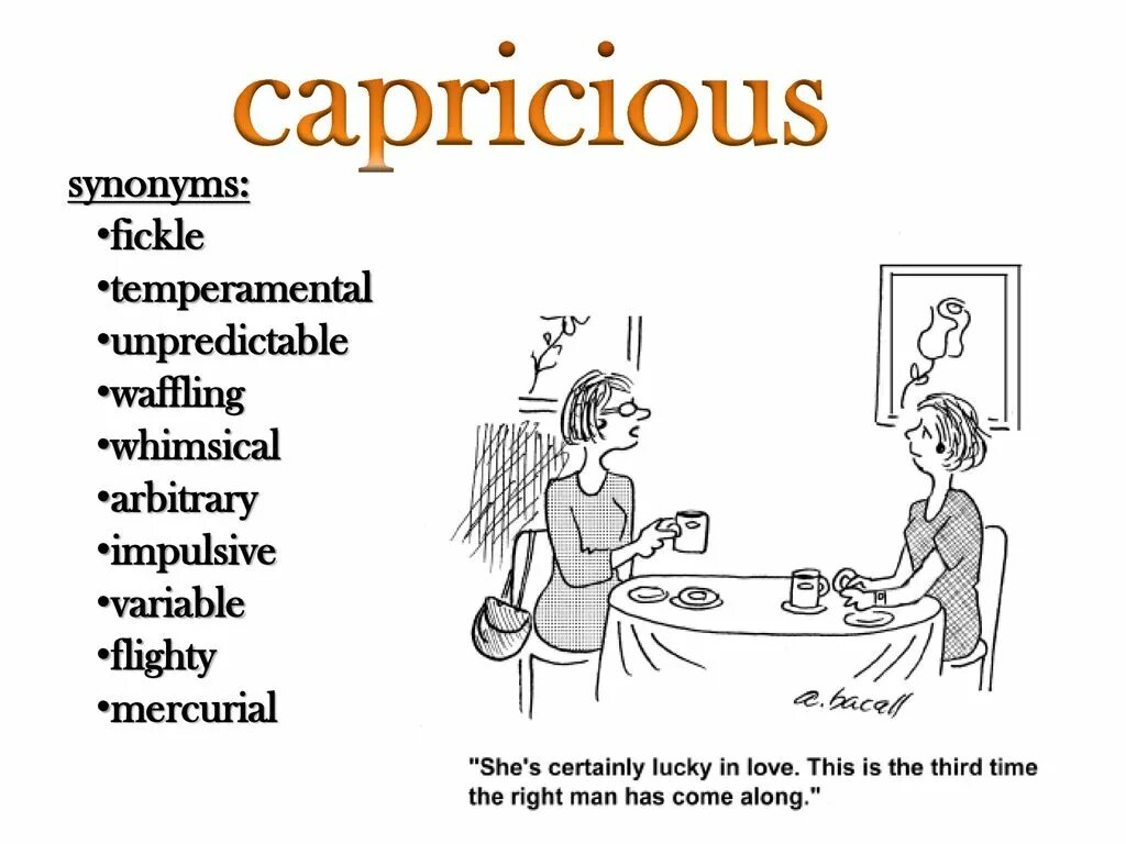 Capricious MFC. Capricious перевод на русский. Terminally Capricious. Capricious