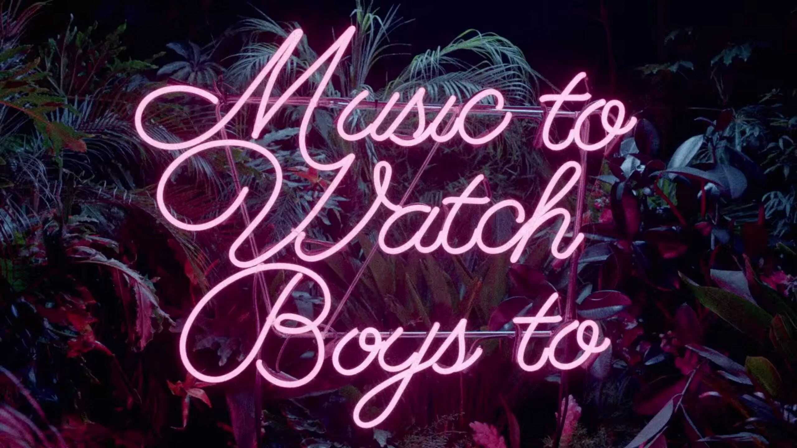 Music to watch boys to