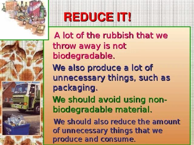 We should reduce. Throw rubbish. how ti reduce rubbish don&#039;t. how ti reduce rubbish stop.