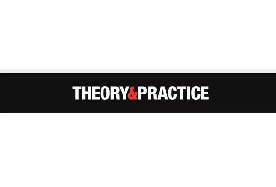 Theory and practice is