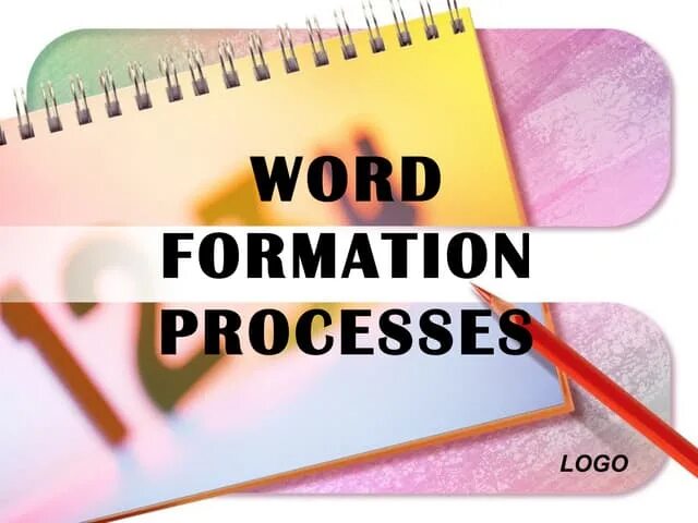 Word formation. Word formation process. Word formation pictures. Word formation is the process.