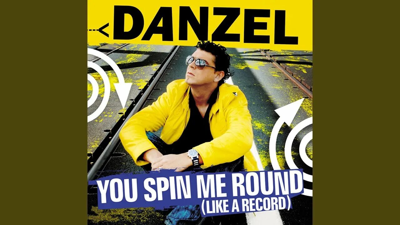 Danzel you Spin me Round. Danzel - you Spin me Round (like a record). Danzel you Spin me right Round. Like a record you Spin.