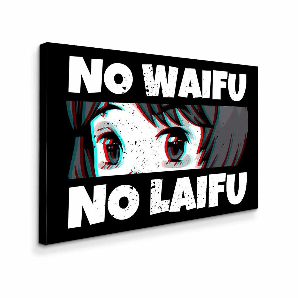 No waifu no laifu. Waifu Laifu наклейка. No waifu no Laifu футболка.