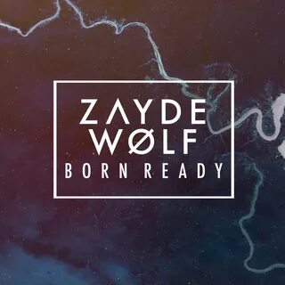 Альбом "Born Ready - Single" (Zayde Wølf) в Apple Music.