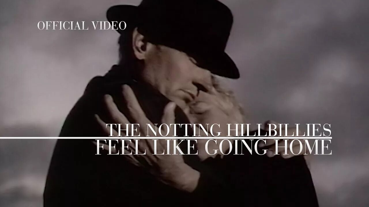 The Notting Hillbillies 1990 - feel like going Home. I feel like going Home табсы. -_Feel_like_going_Home_(zvukoff.ru) the Notting Hillbillies. I feel like going Home аккорды. Feeling go песня