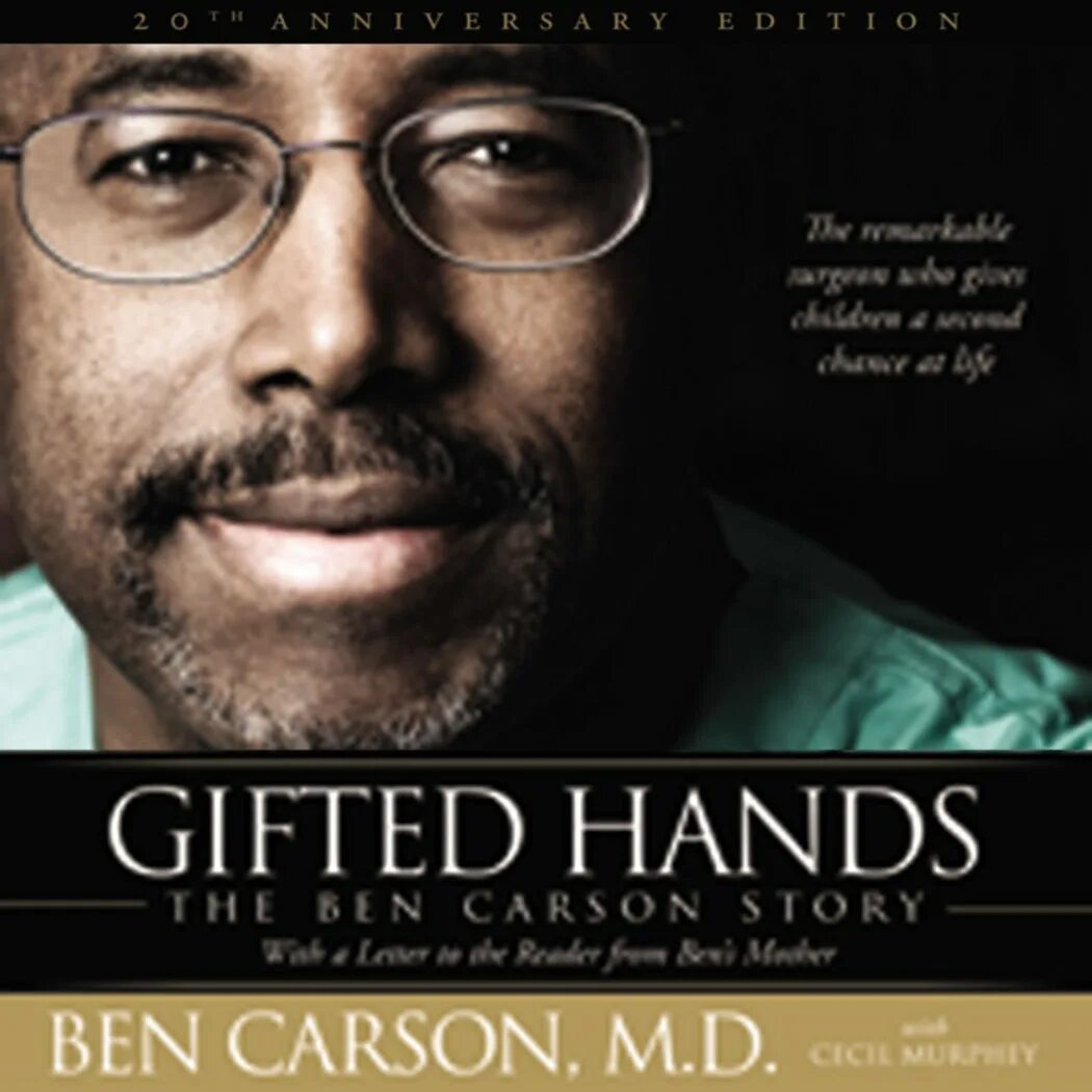 Gifted hands. Бен карсон книги. gifted hands фильм. доктор бенджамин карсон. бен карсон операция 1987.