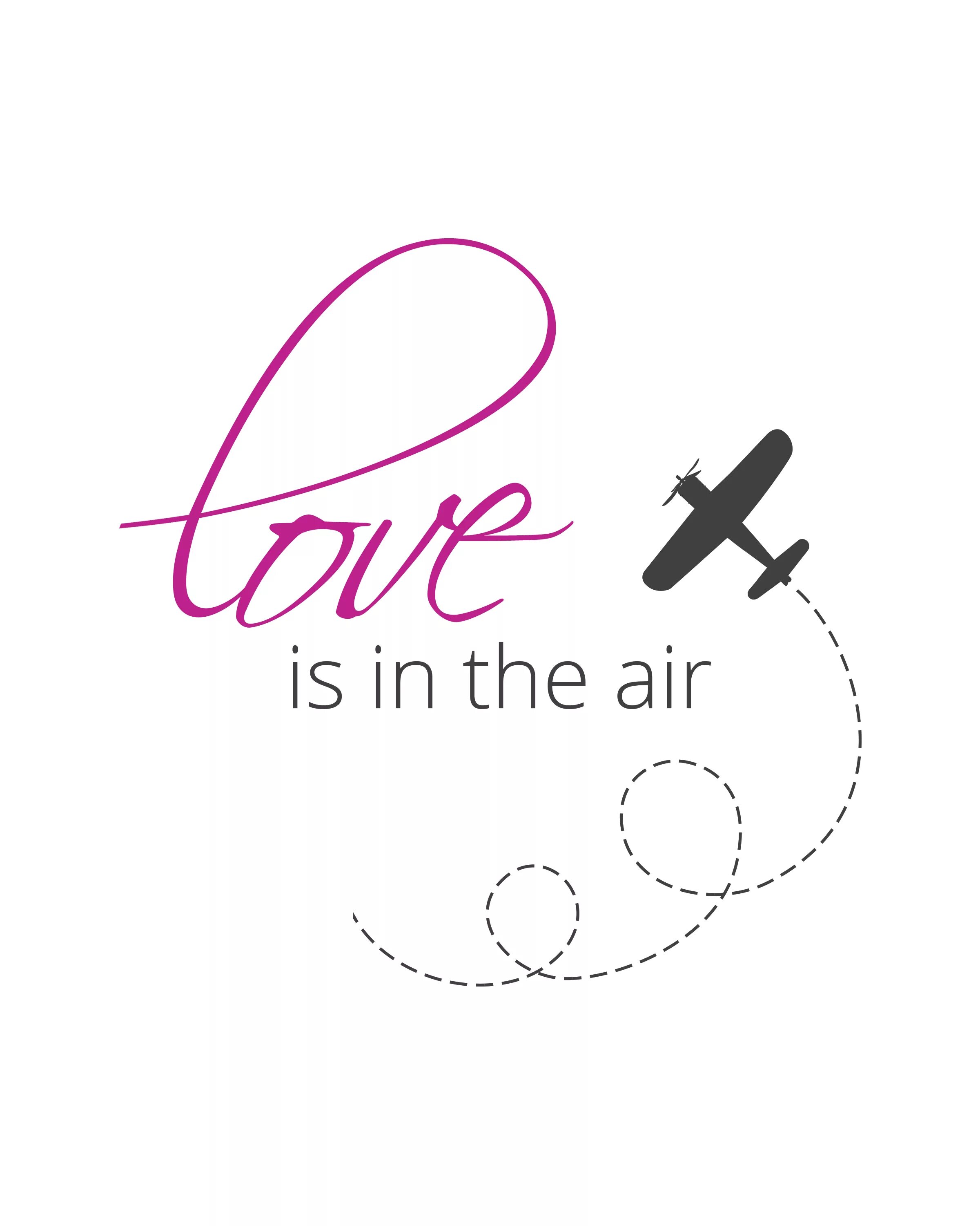 Life is in the air. Love in the Air. Love is in the Air картина. Love is the Air. Надпись in Air.