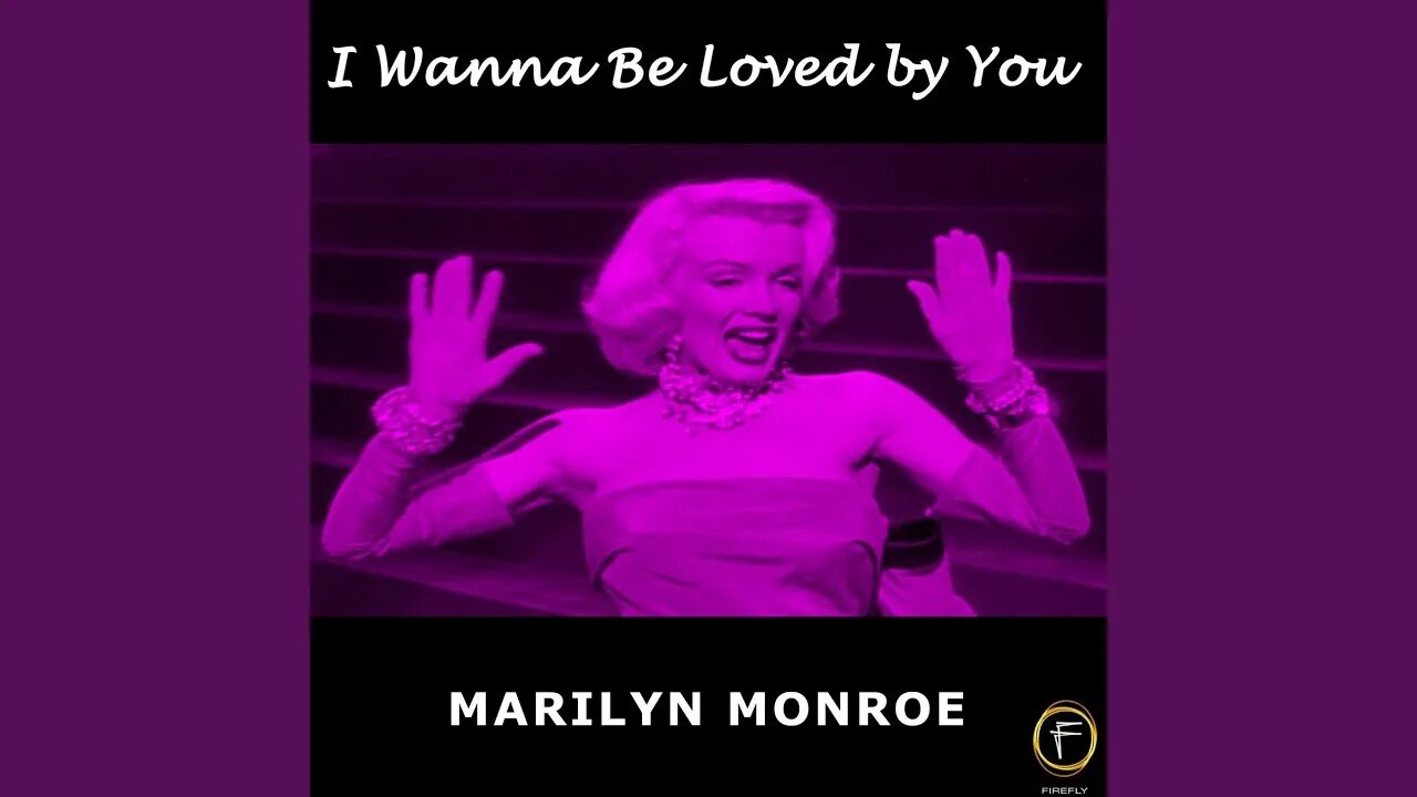 Песня мерлин монро слушать. Marilyn Monroe i wanna be Loved by you. I want be Loved by you. Marilyn Monroe after you get what you want, you don't want it. I wanna be Loved.