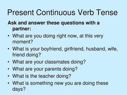 Present simple present continuous вопрос ответ