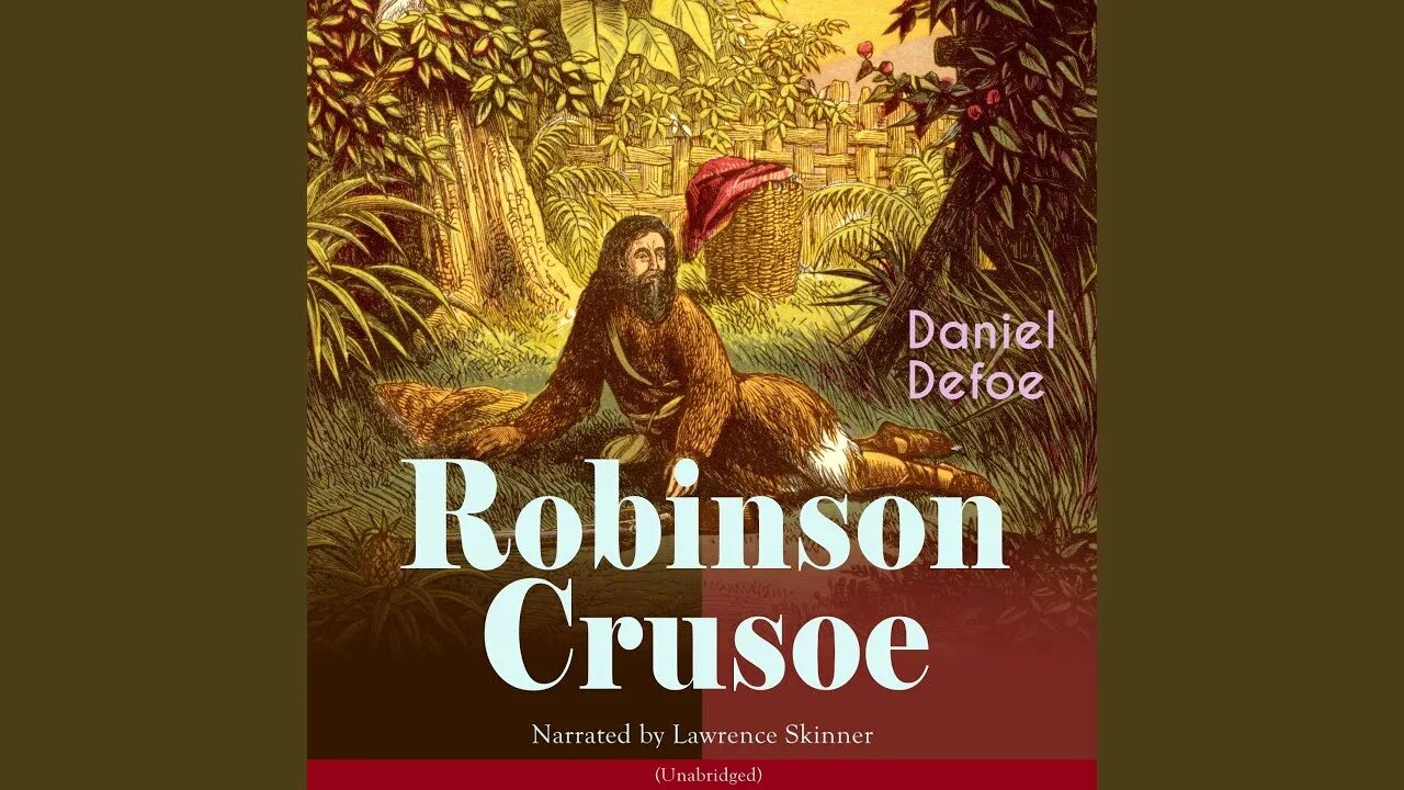 Робинзон Крузо книга. Robinson Crusoe by Daniel Defoe. Робинзон Крузо Даниель Дефо книга. Робинзон Крузо аудиокнига.