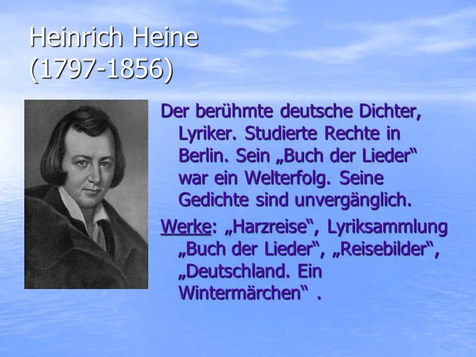 Heinrich Heine биография на немецком. Heinrich Heine стихи.