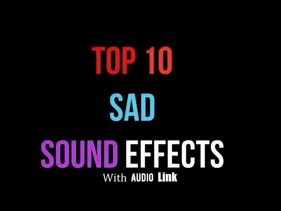 Sad sound effect. Sad sound download.