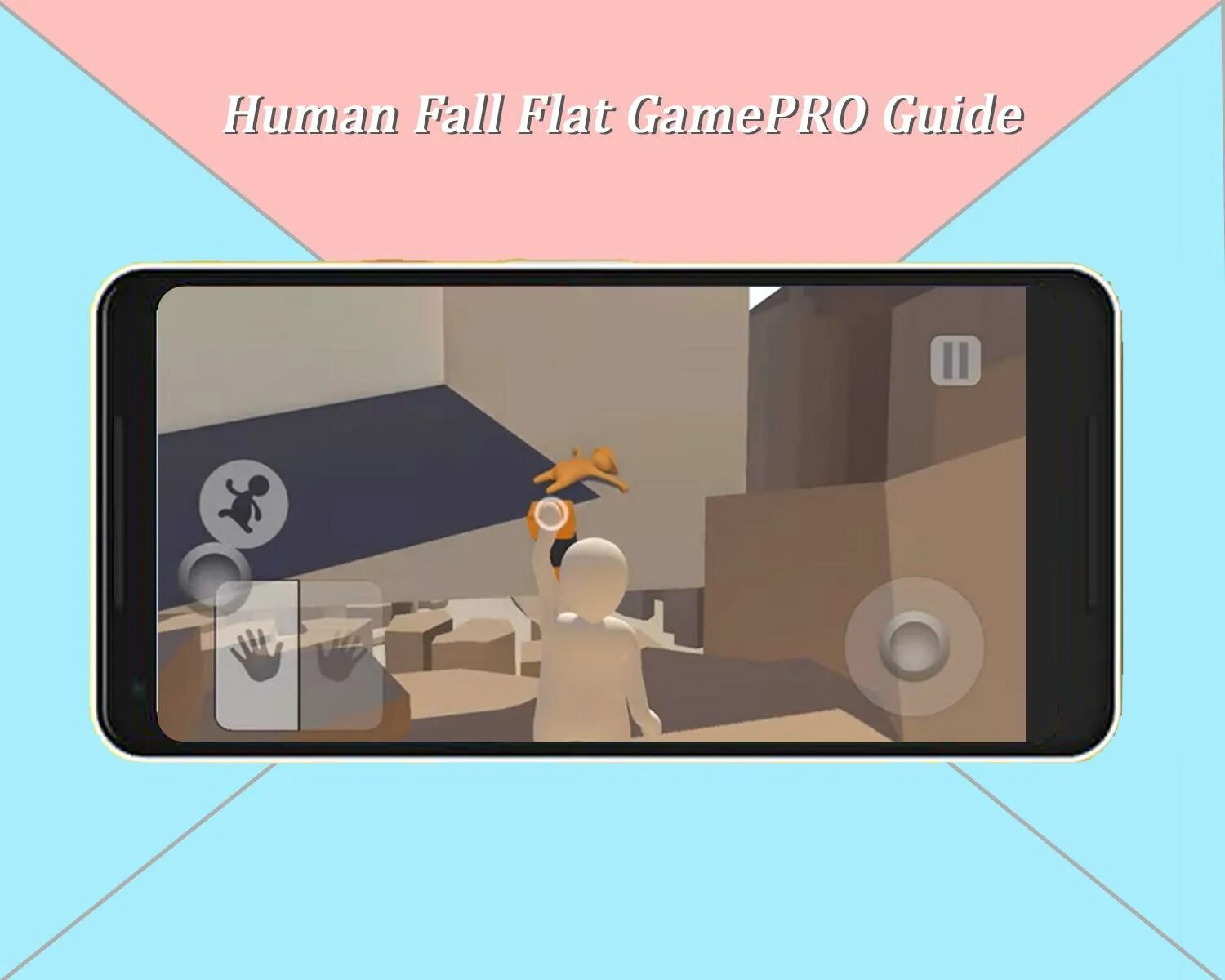 Human fall как играть вдвоем. Юмор фол флэт. human foot flat игра. human fall flat туториал андроид. flat guide.