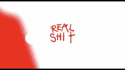 Real shit