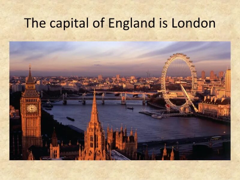 Capital of England. London is the Capital of Britain. London in the Capital of great Britain. The Capital of England is London. Информация.