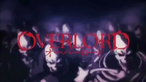 Overlord opening 1