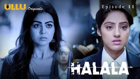 Halala (E11) UllU Original Hindi Hot Web Series Halala (E11) UllU Original ...