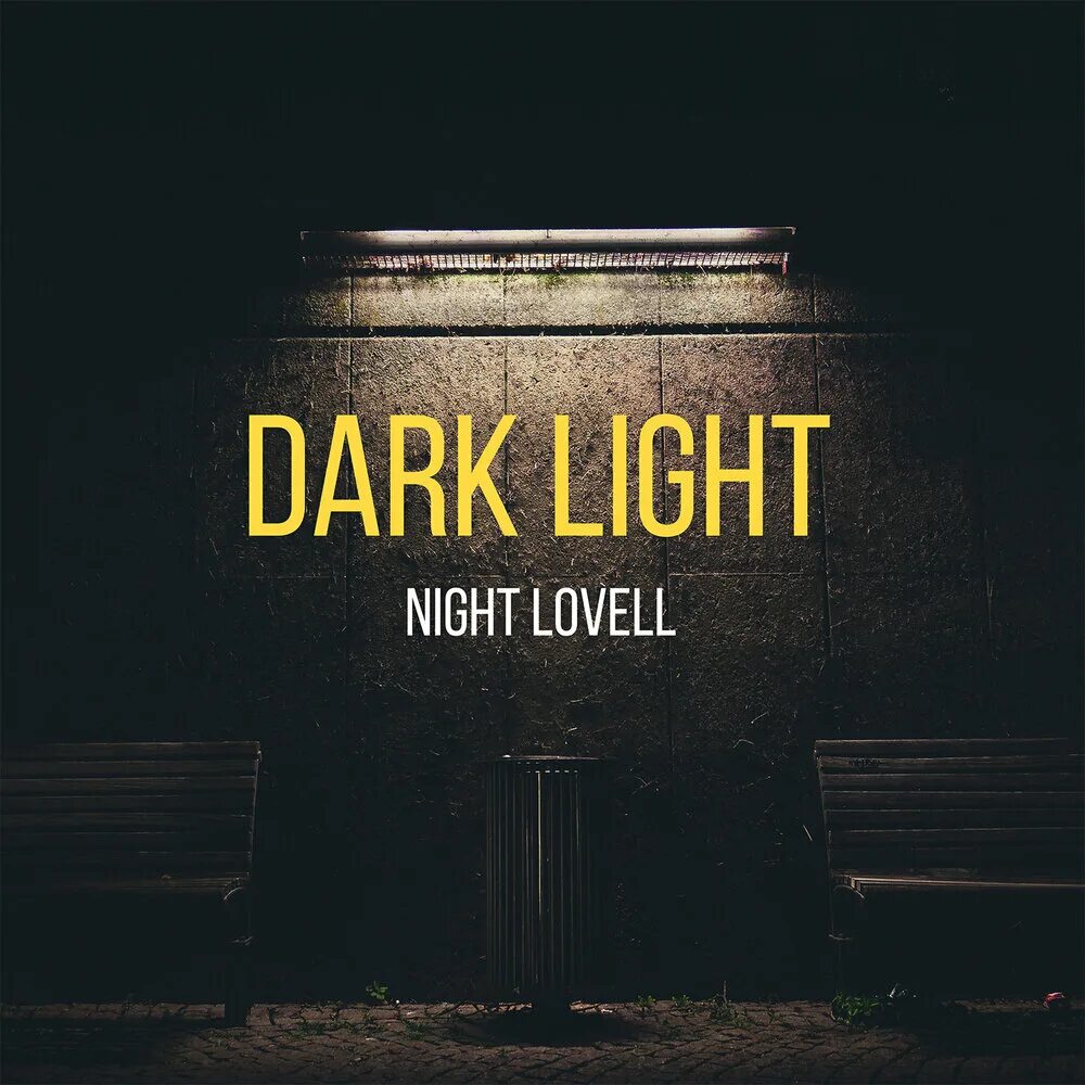 Dark light go. Найт Ловелл дарк Лайт. Night Lovell Dark. Night Lovell Dark Light. Night Lovell - Dark Light Dark Light.