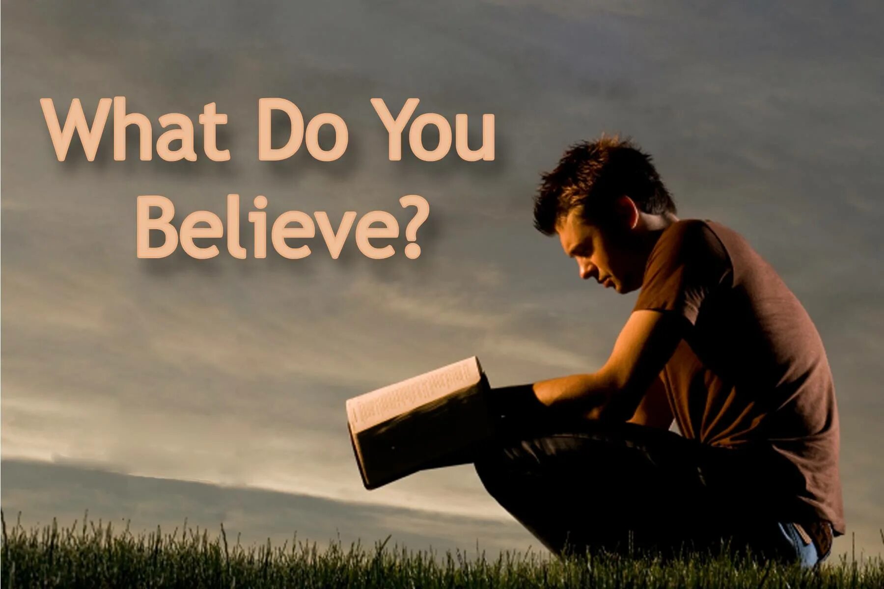 Because you believe. Believe человек. Do you believe. What i believe. Conversation with God.