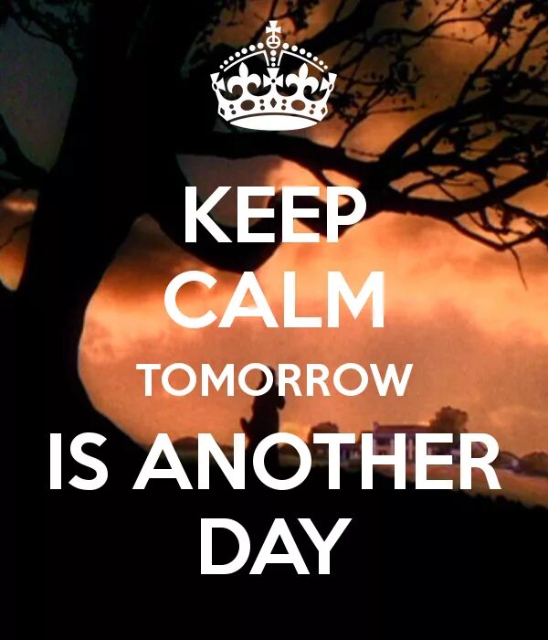 Tomorrow is another Day. Tomorrow's another Day. Леаннер tomorrow is another Day. Tomorrow is another Day книга.