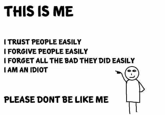 Trust bad. Bad influence. simple meme. forgive me and forget meme. forget meme перевод.