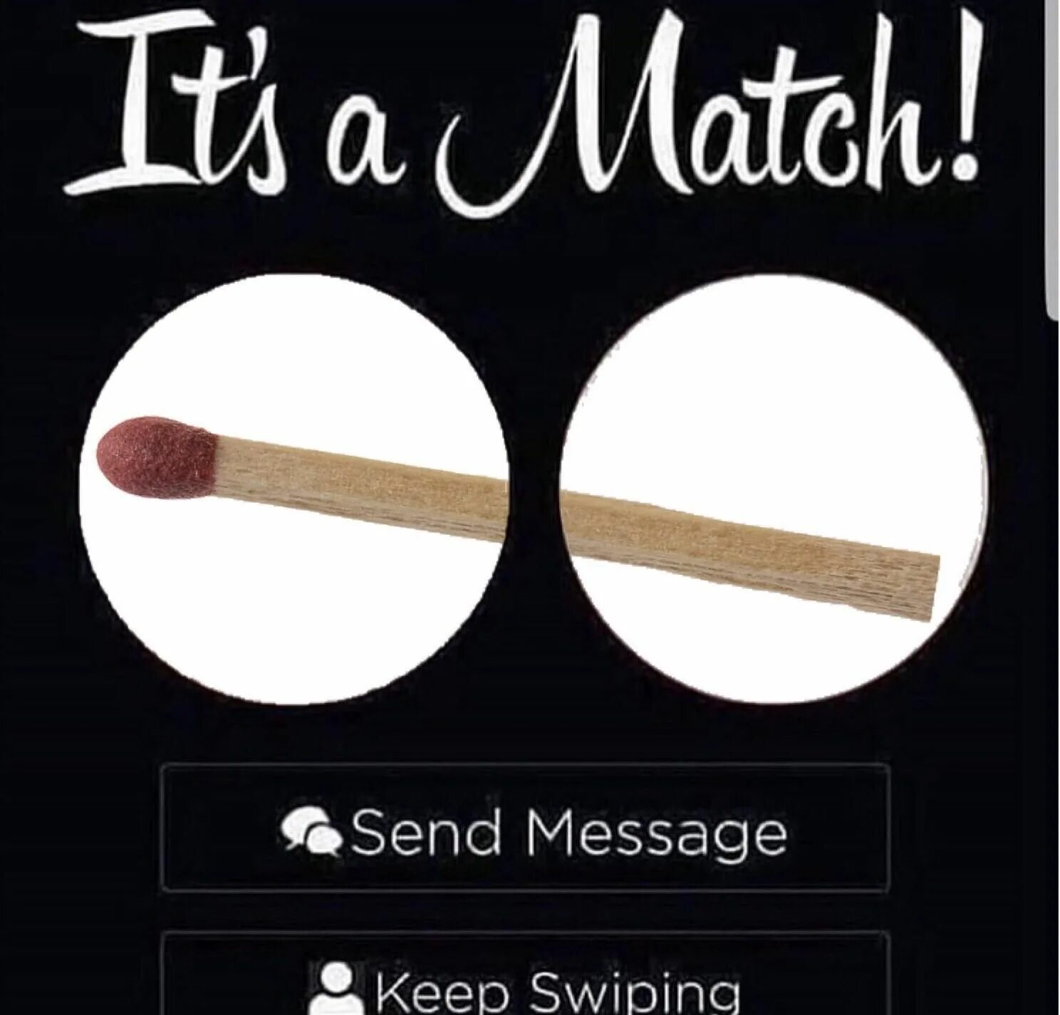 Match send message. Тиндер its a match. tinder its a match шаблон. it&#039;s a match. its a match мем.