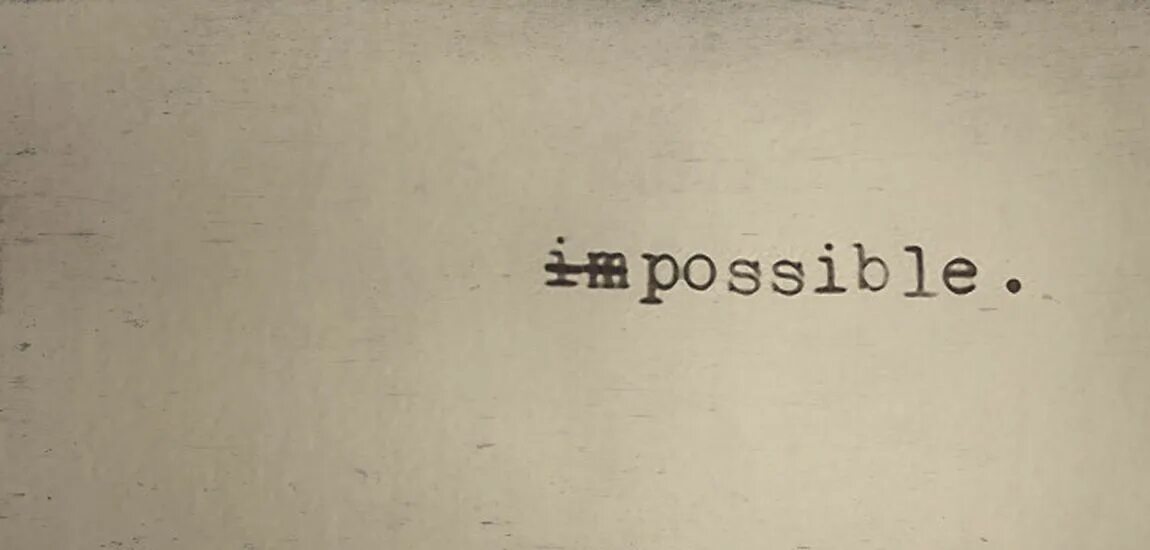 Possible comment. Impossible надпись. татуировка impossible possible. cover for facebook. impossible 21.