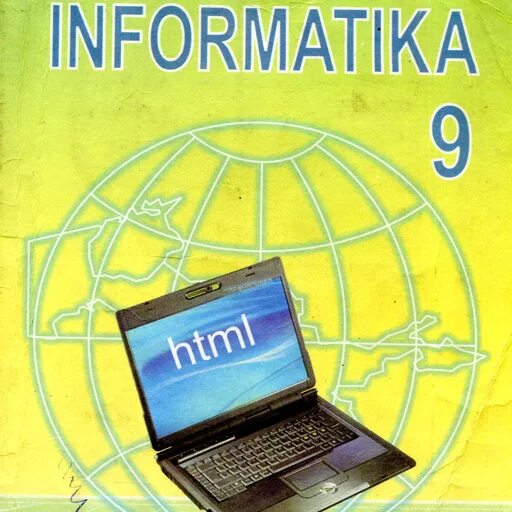 11 informatika pdf. 9-Sinf Informatika. 9 Sinf Informatika kitobi. 9 Синф Информатика Дарслиги. Informatika kitob.