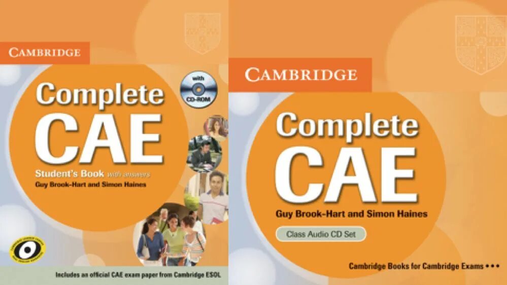 Complete first english. Complete CAE Cambridge. Complete CAE учебник. Учебник Cambridge complete. Учебник CAE Advanced.