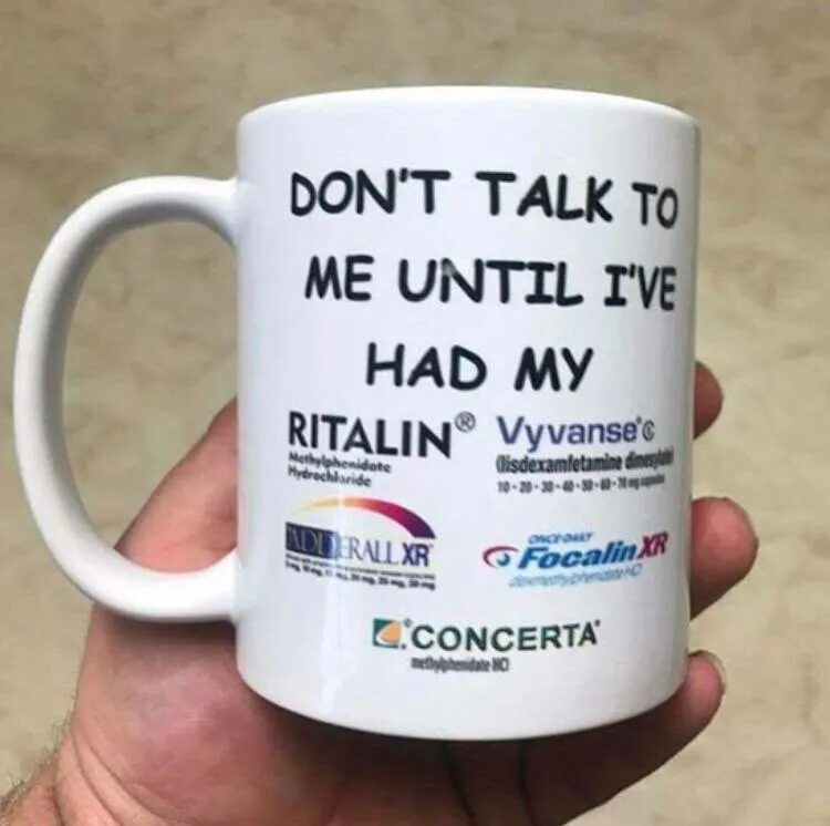 I ve had my fill. Prozac until then. talking until. don&#039;t talk to me until ive had my morning coffee. don&#039;t talk to me until i&#039;ve eaten this mug.