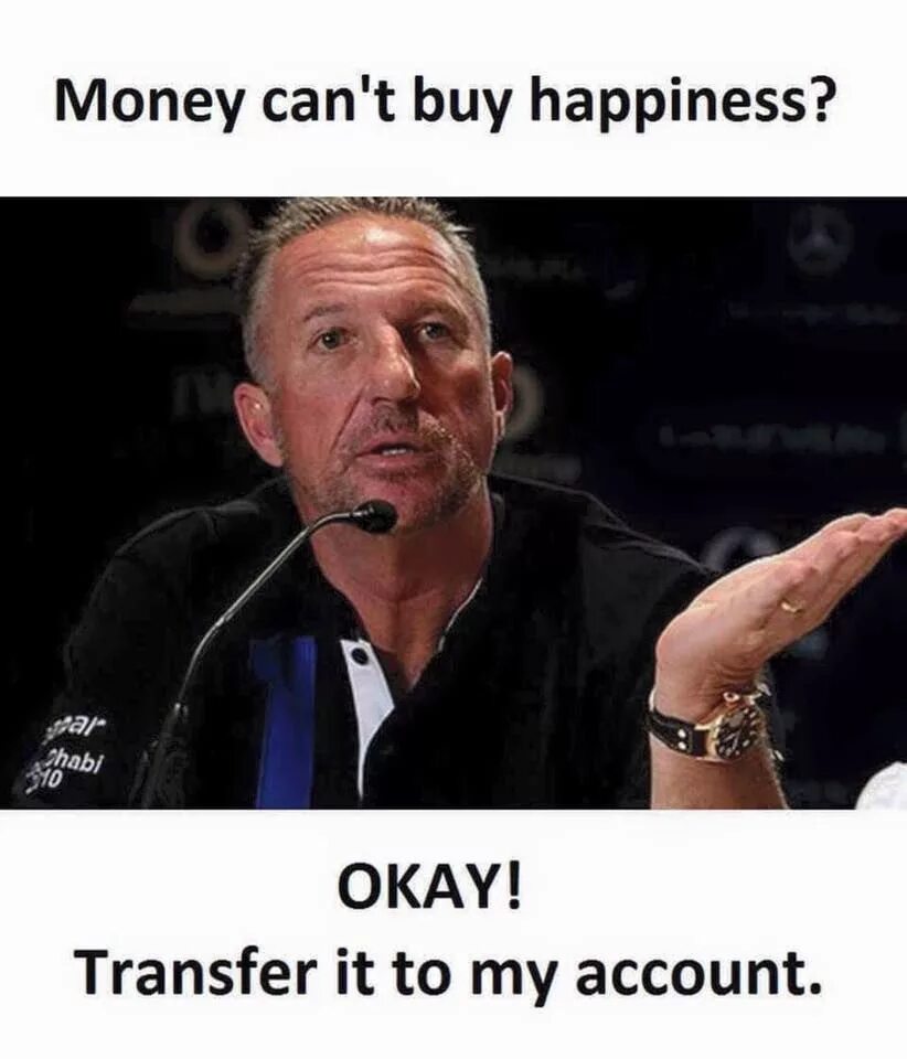 Money doesn t make it. Jokes about money.