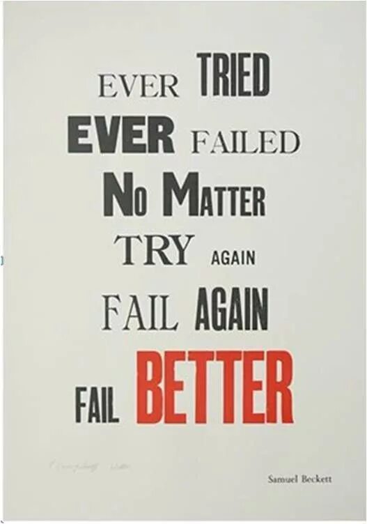 Trying be better перевод. Fail again. try again fail again fail better. ever tried ever failed no matter try again fail again fail better. сэмюэль беккет цитаты.