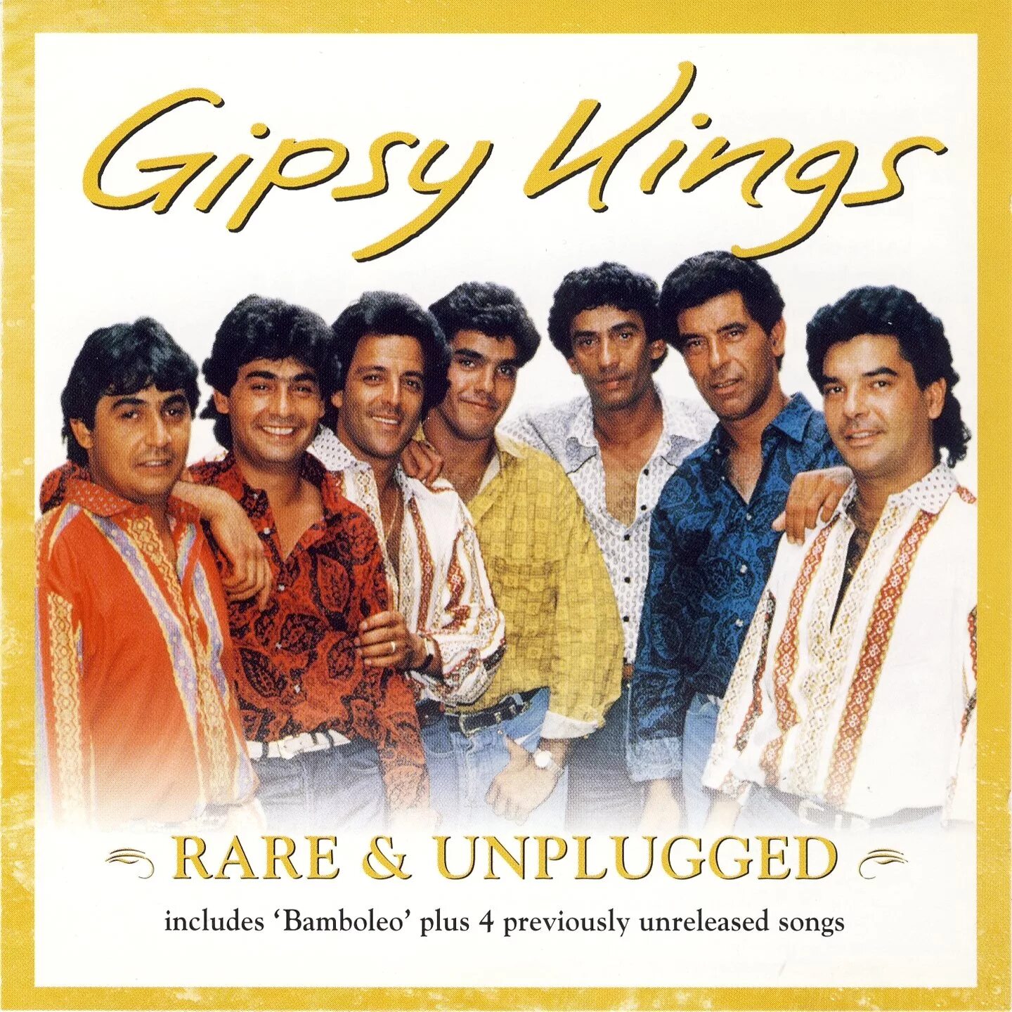 Бамболео песня. Группа Gipsy Kings. Gipsy Kings 1986. Gipsy Kings rare & Unplugged. Gipsy Kings (1988) обложка.