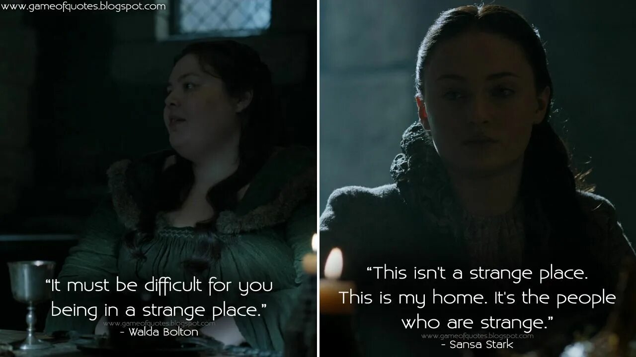 Санса Болтон. Game of Thrones Sansa Stark quote. Санса Старк цитаты. A strange place