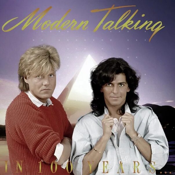 Modern talking. Группа Модерн токинг. Группа Modern talking 2022. Modern talking in 100. Live 100 years