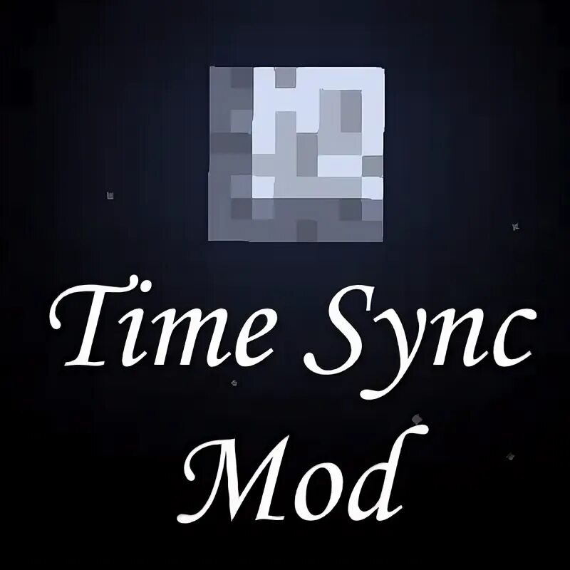 Мод time 2. Timesync майнкрафт. sync mod. time sync. timesync.